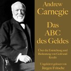 Andrew Carnegie: Das ABC des Geldes (MP3-Download)