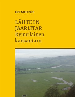 Lähteen jaarlitar - kymriläinen kansantaru (eBook, ePUB) - Koskinen, Jani