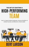 The Art of Crafting a High-Performing Team (eBook, ePUB)