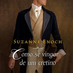 Como se vingar de um cretino (MP3-Download) - Enoch, Suzanne