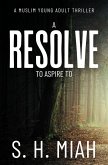 A Resolve to Aspire to: An MFP Novel (eBook, ePUB) A Resolve to Aspire to: An MFP Novel (eBook, ePUB)
