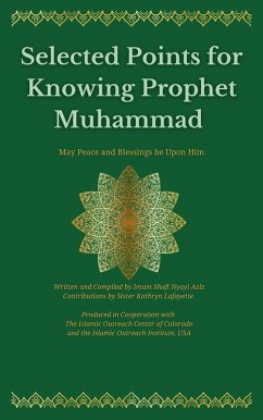 Cover Selected Points for Knowing Prophet Muhammad (eBook, ePUB)
