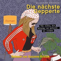 Die nächste Depperte (MP3-Download) - Kristek, Susanne