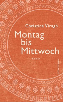 Montag bis Mittwoch (eBook, ePUB) - Viragh, Christina