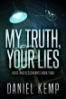 My Truth, Your Lies (eBook, ePUB) - Bild 1