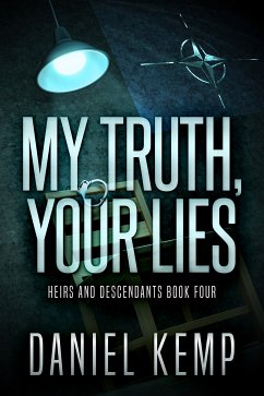 My Truth, Your Lies (eBook, ePUB) - Kemp, Daniel