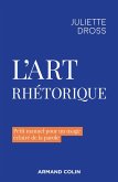 L'art rhétorique (eBook, ePUB) L'art rhétorique (eBook, ePUB)