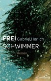 Freischwimmer (eBook, ePUB)