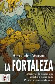La fortaleza (eBook, ePUB) La fortaleza (eBook, ePUB)