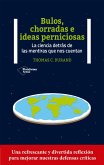 Bulos, chorradas e ideas perniciosas (eBook, ePUB)