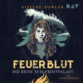 Feuerblut – Teil 2: Die Reise zum Frostpalast (MP3-Download)