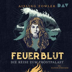Feuerblut – Teil 2: Die Reise zum Frostpalast (MP3-Download) - Fowler, Aisling