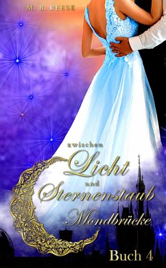 Cover Zwischen Licht und Sternenstaub: Mondbrücke (eBook, ePUB)