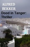 Dood in Tanger: Thriller (eBook, ePUB)