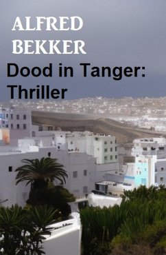 Cover Dood in Tanger: Thriller (eBook, ePUB)