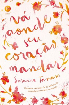 Vá aonde seu coração mandar (eBook, ePUB) - Tamaro, Susanna