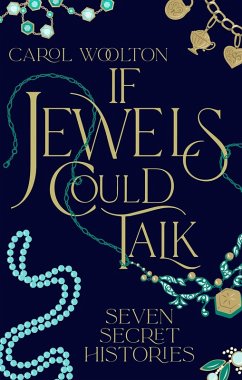 If Jewels Could Talk (eBook, ePUB) - Woolton, Carol
