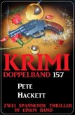 Krimi Doppelband 157 - Zwei spannende Thriller in einem Band (eBook, ePUB)
