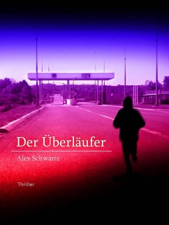 Der Überläufer (eBook, ePUB) - Schwartz, Alex