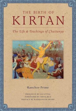 The Birth of Kirtan (eBook, ePUB) - Prime, Ranchor