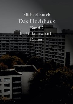 Das Hochhaus (eBook, ePUB) - Rusch, Michael