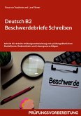 Deutsch B2 Beschwerdebriefe Schreiben (eBook, ePUB)