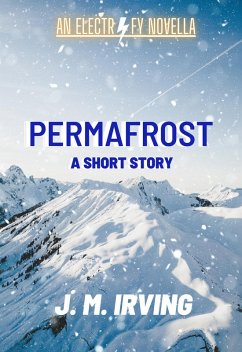 Cover Permafrost: An Electrify Novella (THE ELECTRIFY SERIES) (eBook, ePUB)
