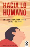 Hacia lo humano (eBook, ePUB)