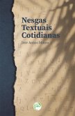 NESGAS TEXTUAIS COTIDIANAS (eBook, ePUB) NESGAS TEXTUAIS COTIDIANAS (eBook, ePUB)