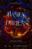 Hasley Fateless (The Fated Tales Series, #2) (eBook, ePUB) Hasley Fateless (The Fated Tales Series, #2) (eBook, ePUB)