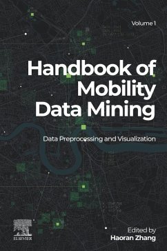 Handbook of Mobility Data Mining, Volume 1 (eBook, ePUB)