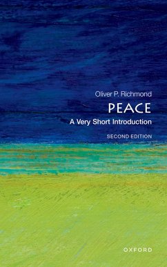 Peace: A Very Short Introduction (eBook, ePUB) - Richmond, Oliver P.