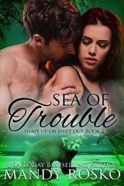 Sea of Trouble (Shape Up or Shift Out, #3) (eBook, ePUB) - Rosko, Mandy