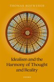 Idealism and the Harmony of Thought and Reality (eBook, ePUB)