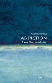 Addiction: A Very Short Introduction (eBook, ePUB)