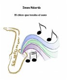 El chico que tocaba el saxo (eBook, ePUB)