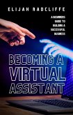 Becoming a Virtual Assistant (The Beat The Cost Of Living Crisis Collection, #1) (eBook, ePUB)