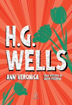 Ann Veronica (eBook, ePUB) - Wells, H. G.