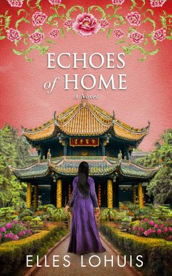 Echoes of Home (eBook, ePUB) - Lohuis, Elles