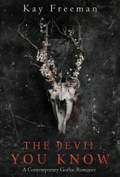 The Devil You Know (The Devil Chronicles, #1) (eBook, ePUB) - Freeman, Kay