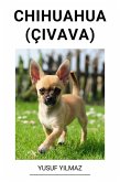 Chihuahua (Çivava) (eBook, ePUB) Chihuahua (Çivava) (eBook, ePUB)