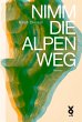 Nimm die Alpen weg (eBook, ePUB) - Bild 1