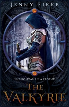 The Valkyrie (The Kongahälla Legend, #2) (eBook, ePUB) - Fikke, Jenny
