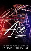 Ace (The Moonshine Task Force (Special Edition), #4) (eBook, ePUB)