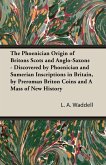 The Phoenician Origin of Britons Scots and Anglo-Saxons (eBook, ePUB)