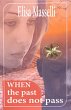 When the past does not pass (eBook,... - Bild 1