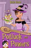 Potluck and Powers (Mixing Up Magic, #4) (eBook, ePUB)