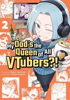Cover My Dad's the Queen of All VTubers?! 2 (eBook, ePUB)