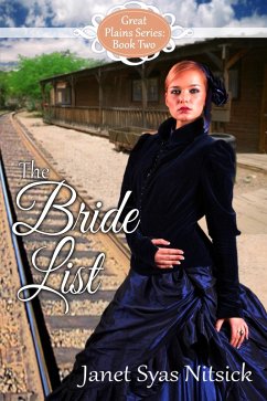 The Bride List (Great Plains Series, #2) (eBook, ePUB) - Nitsick, Janet Syas