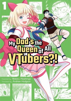 Cover My Dad's the Queen of All VTubers?! 1 (eBook, ePUB)